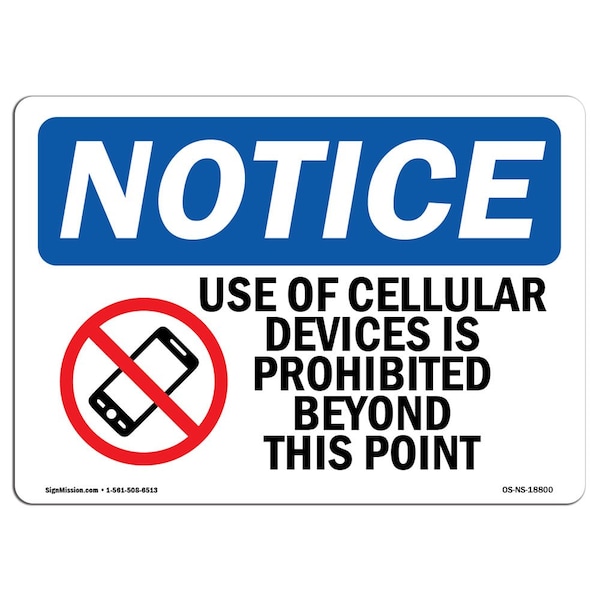 Signmission OSHA Notice Sign, 7" Height, Use Of Cellular Devices Is Prohibited Sign With Symbol, Landscape OS-NS-D-710-L-18800 - main